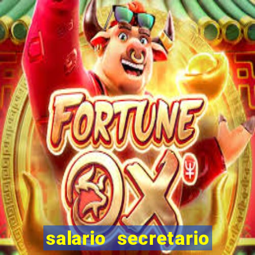 salario secretario de esportes